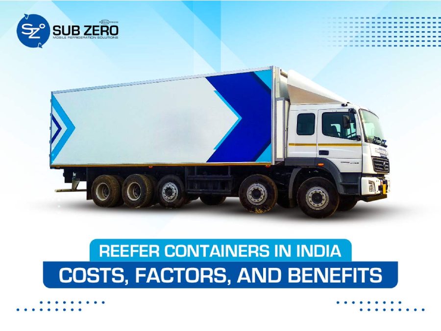 Reefer Containers in India: Costs, Factors, and Benefits